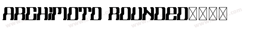 Archimoto Rounded字体转换